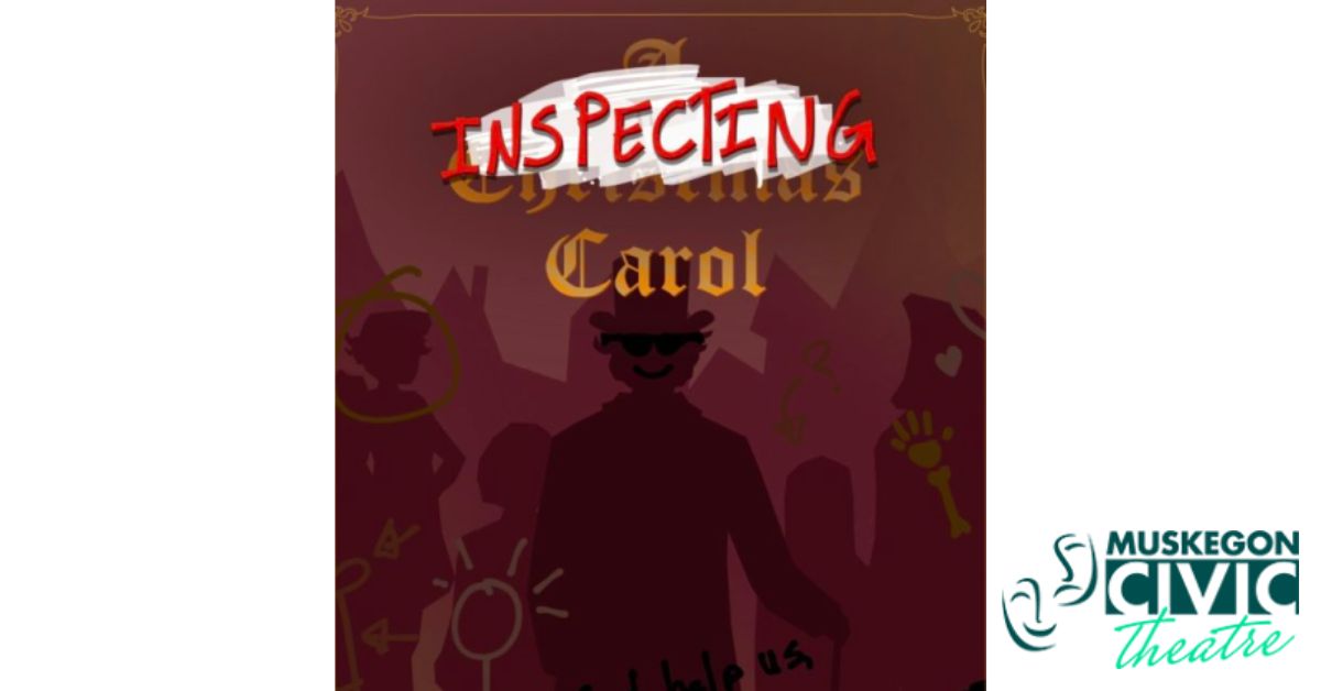 Inspecting Carol Muskegon Civic Theater